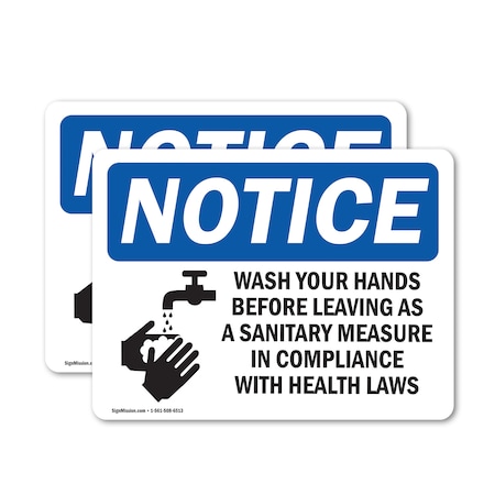 Signmission Safety Culture Sign, 10 in Width, Vinyl Decal, Rectangle OS-2PACK-NS-D-710-L-16865